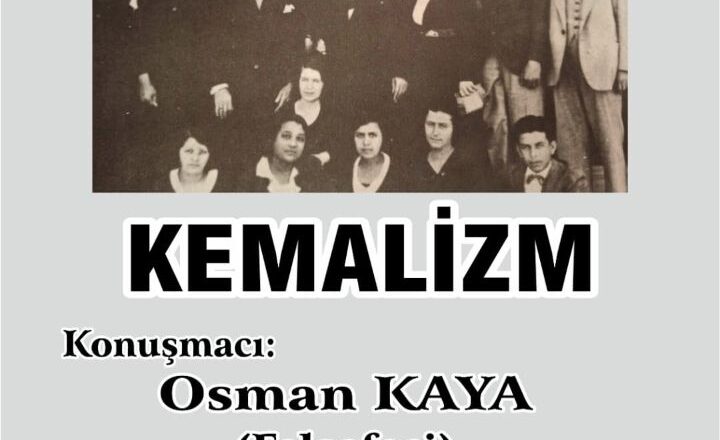  RİZE-PAZAR ATATÜRKÇÜ DÜŞÜNCE DERNEĞİNDEN “KEMALİZM” ADLI SÖYLEŞİ…