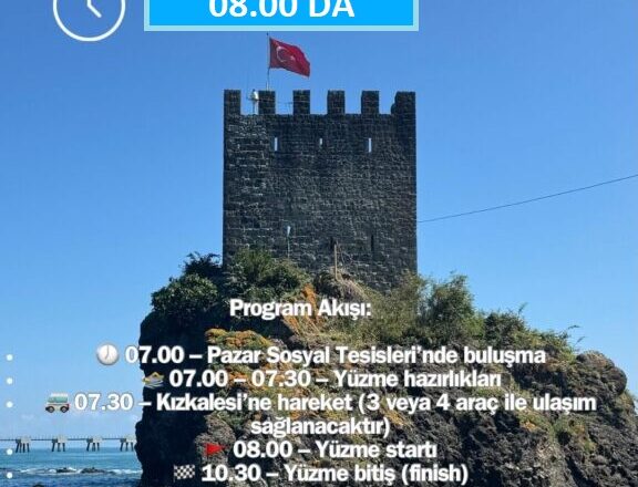  YARIN (12.08.25 SALI GÜNÜ ) KIZKULESİ AÇIK YÜZME ETKİNLİĞİ BAŞLIYOR…