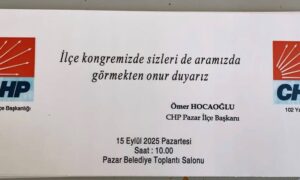 YARIN (15.09.25 PAZARTESİ GÜNÜ) PAZAR CHP İLÇE KONGRESİNİ YAPIYOR…