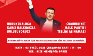 PAZAR CHP , RİZE’DEKİ  BASIN AÇIKLAMASINA  KATILACAK…