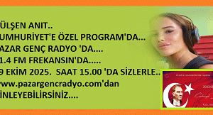 GÜLŞEN ANIT “CUMHURİYET ÖZEL PROGRAMIN ‘DA” GENÇ RADYO’DA CANLI YAYINDA…