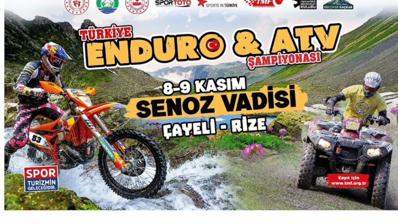  SENOZ VADİSİ, TÜRKİYE ENDURO VE ATV ŞAMPİYONASINA İLK KEZ EV SAHİPLİĞİ YAPACAK.