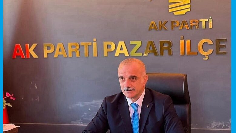  RİZE-PAZAR AK PARTİ’DEN BASIN AÇIKLAMASI..
