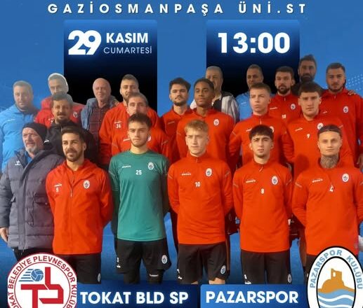  PAZARSPOR BUGÜN SAAT 13.00 ‘DA TOKAT BELEDİYE SPOR İLE TOKAT DEPLASMANIN ‘DA KARŞILAŞIYOR…