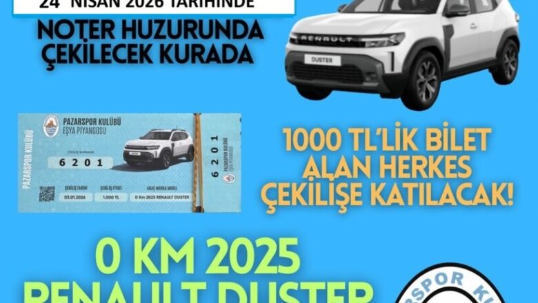  PAZARSPOR’UN EŞYA PİYANGOSU ÇEKİLİŞİ 24 NİSAN 2026 GÜNÜ YAPILACAK..