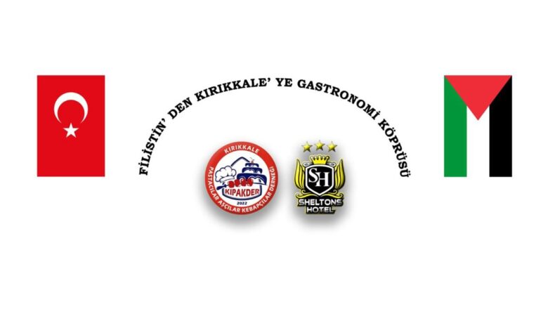 Filistin’den Kırıkkale’ye gastronomi köprüsü kuruluyor – Birlik Haber Ajansı