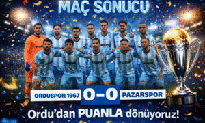 PAZARSPOR ORDU DEPLASMANIN’DAN  1 PUAN İLE  DÖNDÜ…