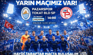 PAZARSPOR’UN MAÇI VAR…