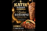 KATIK DÖNER İYİ BAYRAMLAR DİLER…