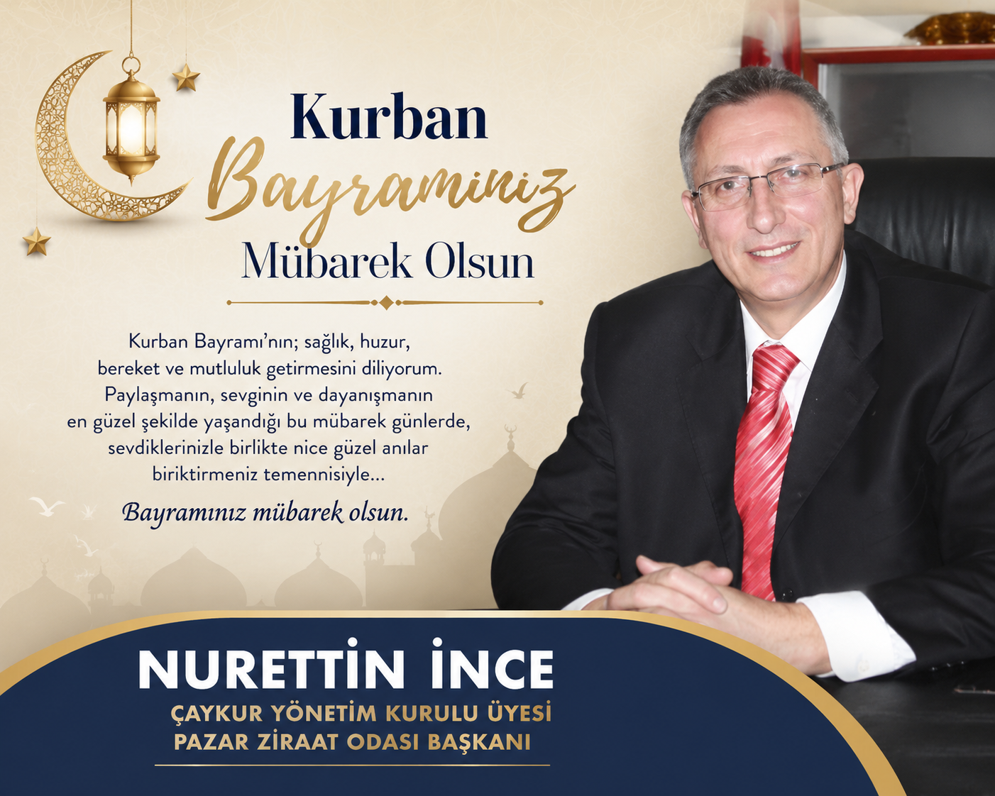 ÇAYKUR YÖNETİM KURULU ÜYESİ ve PAZAR ZİRAAT ODASI BAŞKANI .. KURBAN BAYRAMINIZI KUTLAR...