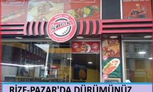 RİZE-PAZAR’DA DÜRÜMÜNÜZ KATIK DÖNER’DEN….